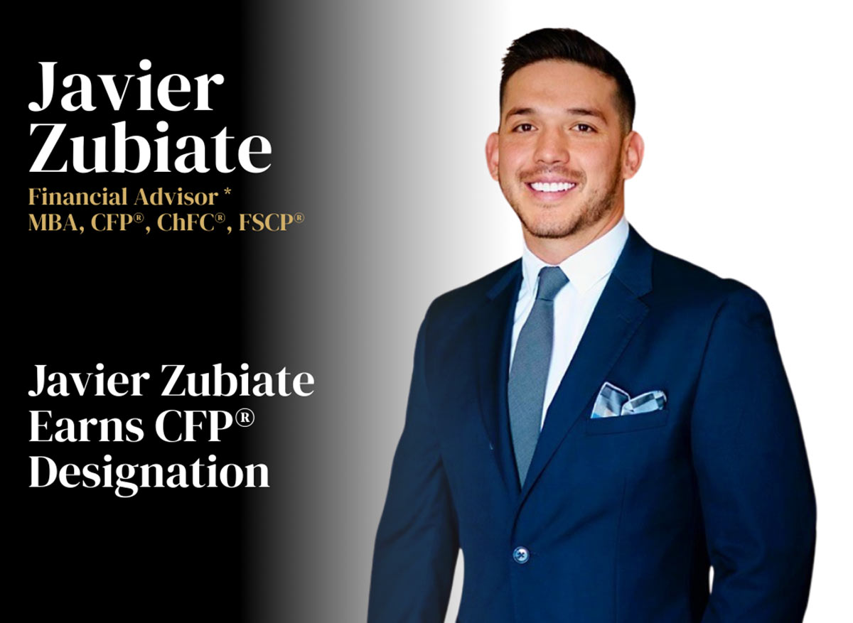 Javier Zubiate Earns CFP<sup>®</sup> Designation